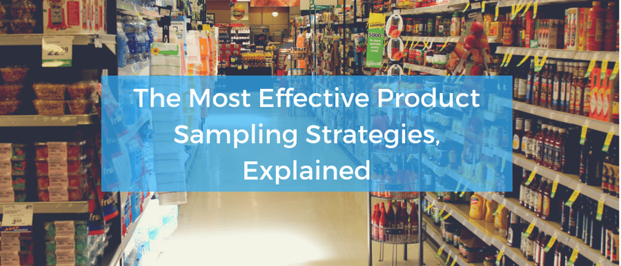 The Most Effective Product Sampling Strategies, Explained