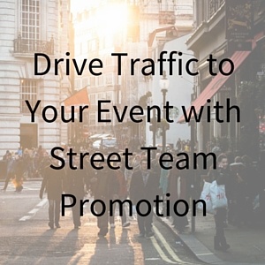 Drive_Traffic_to_Your_Event_with_Street_Team_Promotion.jpg