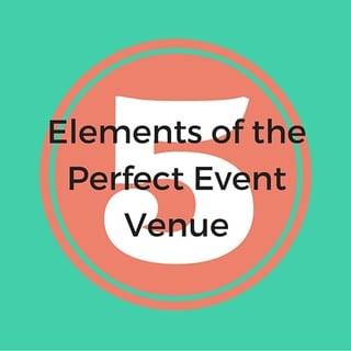 Elements_of_the_Perfect_Event_Venue.jpg